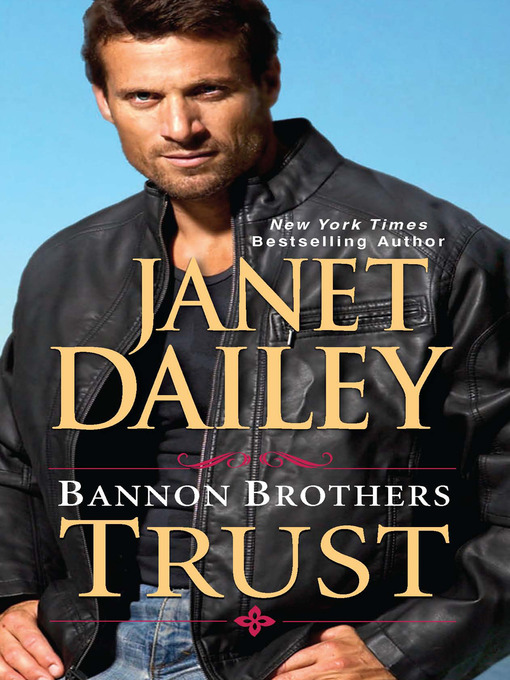 Title details for Bannon Brothers by Janet Dailey - Available